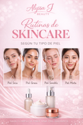 Rutinas de Skincare según tu tipo de piel